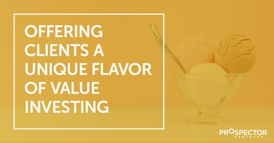 Offering Clients a Unique Flavor of Value Investing