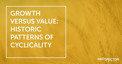 Growth Versus Value: Historic Patterns of Cyclicality