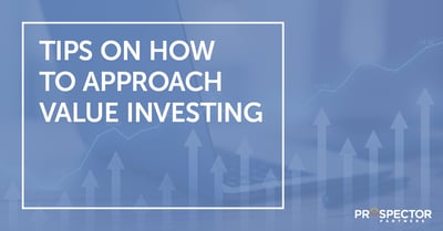 Tips on How to Approach Value Investing