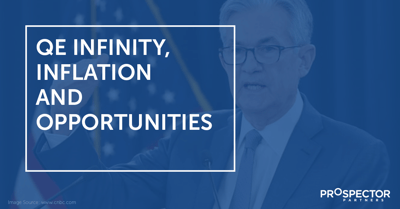 QE Infinity, Inflation and Opportunities