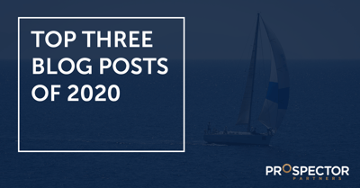 Prospector Partners Top 3 Blogs of 2020 (Mid-Year)